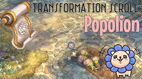 [Tree of Savior] Transformation Scroll: Popolion