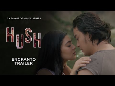 HUSH: "Engkanto" Trailer | iWant Original Anthology