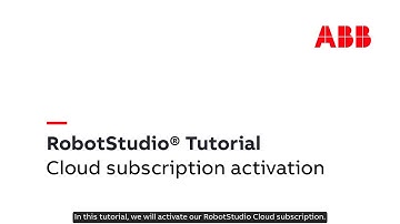 RobotStudio Cloud Tutorial – Cloud Subscription Activation
