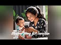 mother story ftA ceration