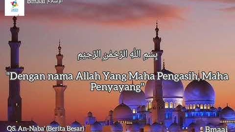 Surat An-Naba _(Berita Besar) _ Mishary Rashid Alafasy _ سورة النبإ
