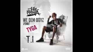 Wiz Khalifa Ft Tyga & T I : We Dem Boyz Remix Wiz Khalifa We Dem Boyz