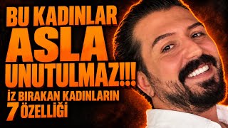 Vazgeçi̇lmez Kadinlarin Özelli̇kleri̇ - İz Birakan Kadinlarin 7 Özelli̇ği̇ - 