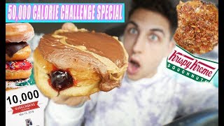 THE 50,000 CALORIE CHALLENGE (10,000 SUBSCRIBER SPECIAL)
