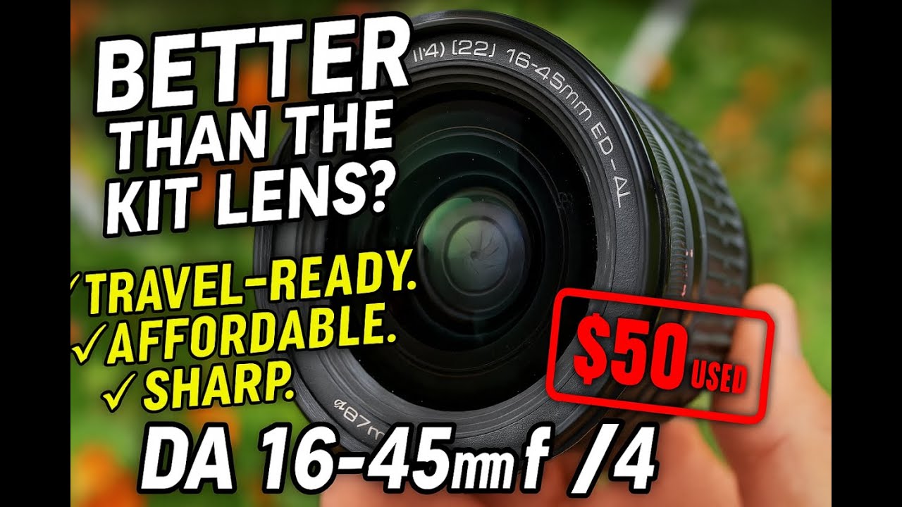 SMC Pentax DA 16–45: Better Than You Think... What to Take on a Trip Instead of the 18–55 Kit Lens
