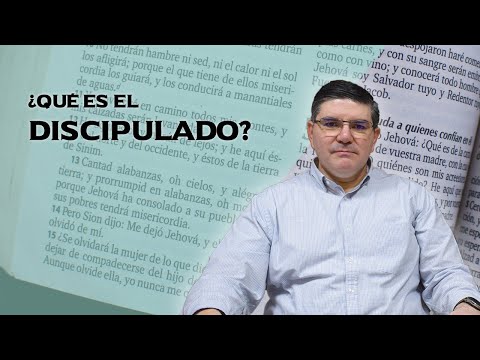 Video: ¿Por qué es necesario el discipulado?