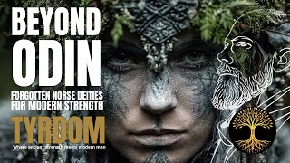 Beyond Odin Forgotten Norse Deities For Modern Strength