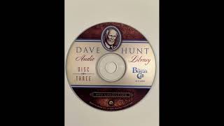 10b    Loving God With All My Mind  - Dave Hunt
