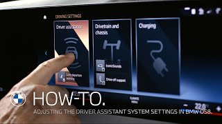 Adjusting the Driver Assistance System Settings in BMW OS8 | BMW How-To screenshot 1