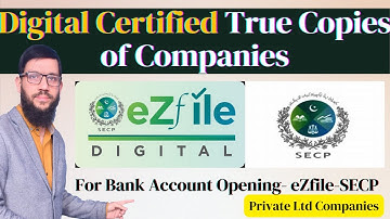Bank Account Opening I Certified Copies  EZFile SECP I SECP Digital CTC I private |Subtiles English