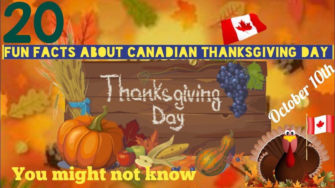 Thanksgiving day 2022/20 fun facts about Canadian Thanksgiving day you ...