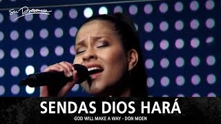 Sendas Dios Hará - Su Presencia (God Will Make A Way - Don Moen) - Español chords