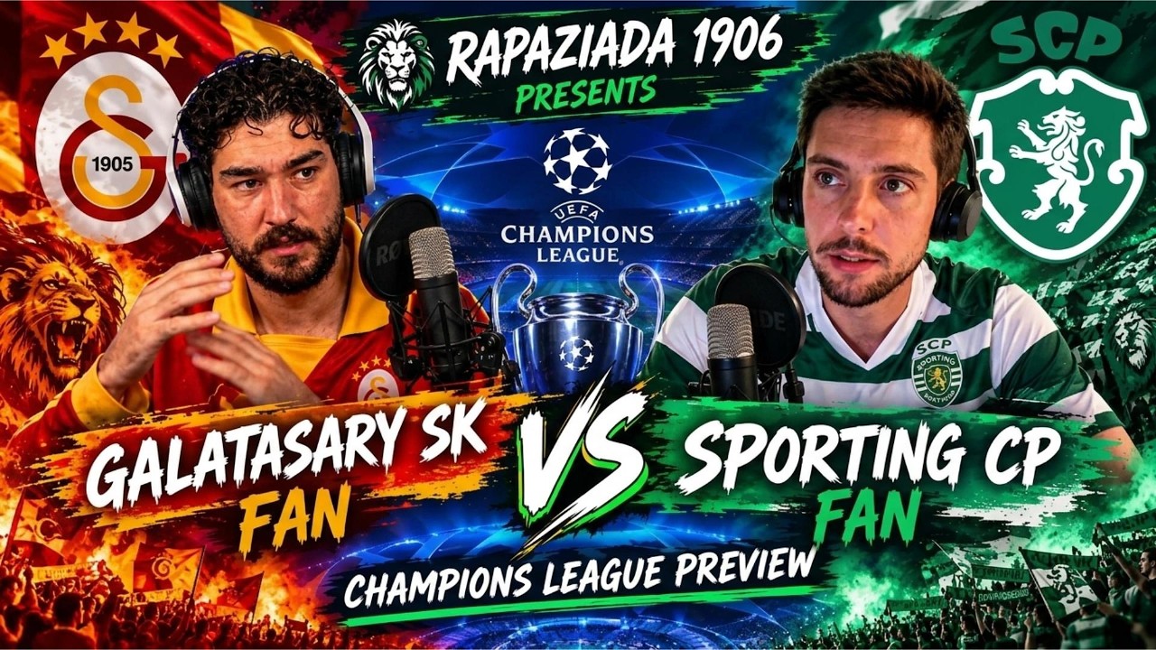 GALATASARAY SK FAN vs SPORTING CP FAN | Previsão do jogo da Champions League 2026/2027