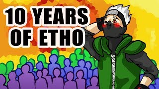 Ten Years of Etho