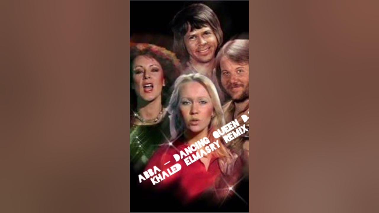 Abba — Dancing Queen Dj Khaled Elmasry Remix