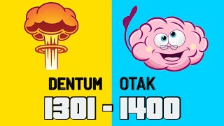 DENTUM OTAK TAHAP 1301 HINGGA 1400 screenshot 5