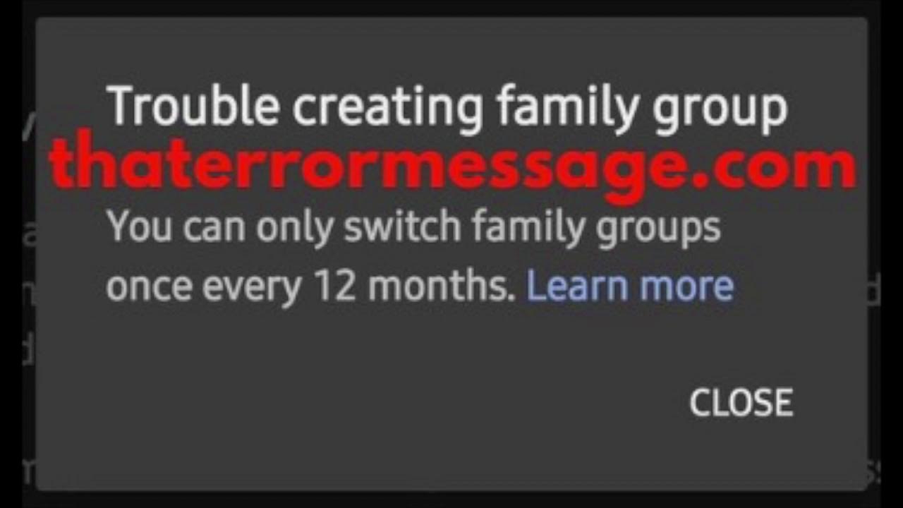 Trouble creating family group (YouTube) YouTube
