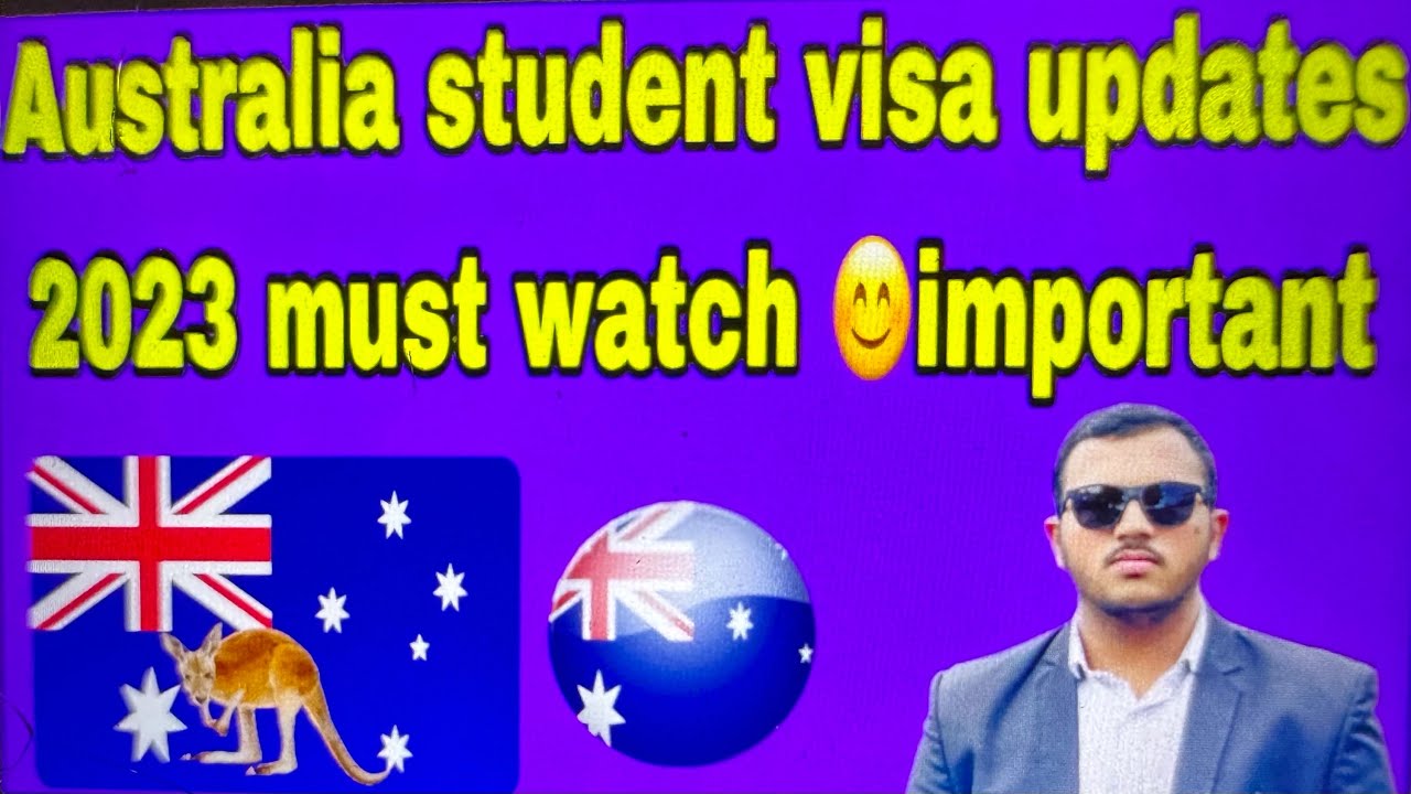 Australia student visa updates 2023 must watch 😊important - YouTube
