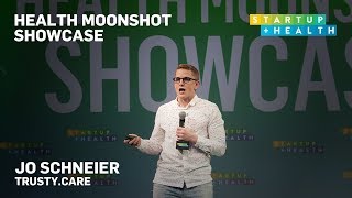 Health Moonshot Showcase 2019: Jo Schneier, Trusty.care