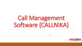 What is Call Management Software? CallNika screenshot 5