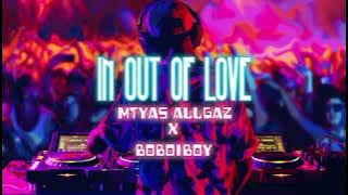 DJ TERBARU : TYAS SAERANG X BOBOIBOY -IN OUT OF LOVE ( KEEP 2025 )