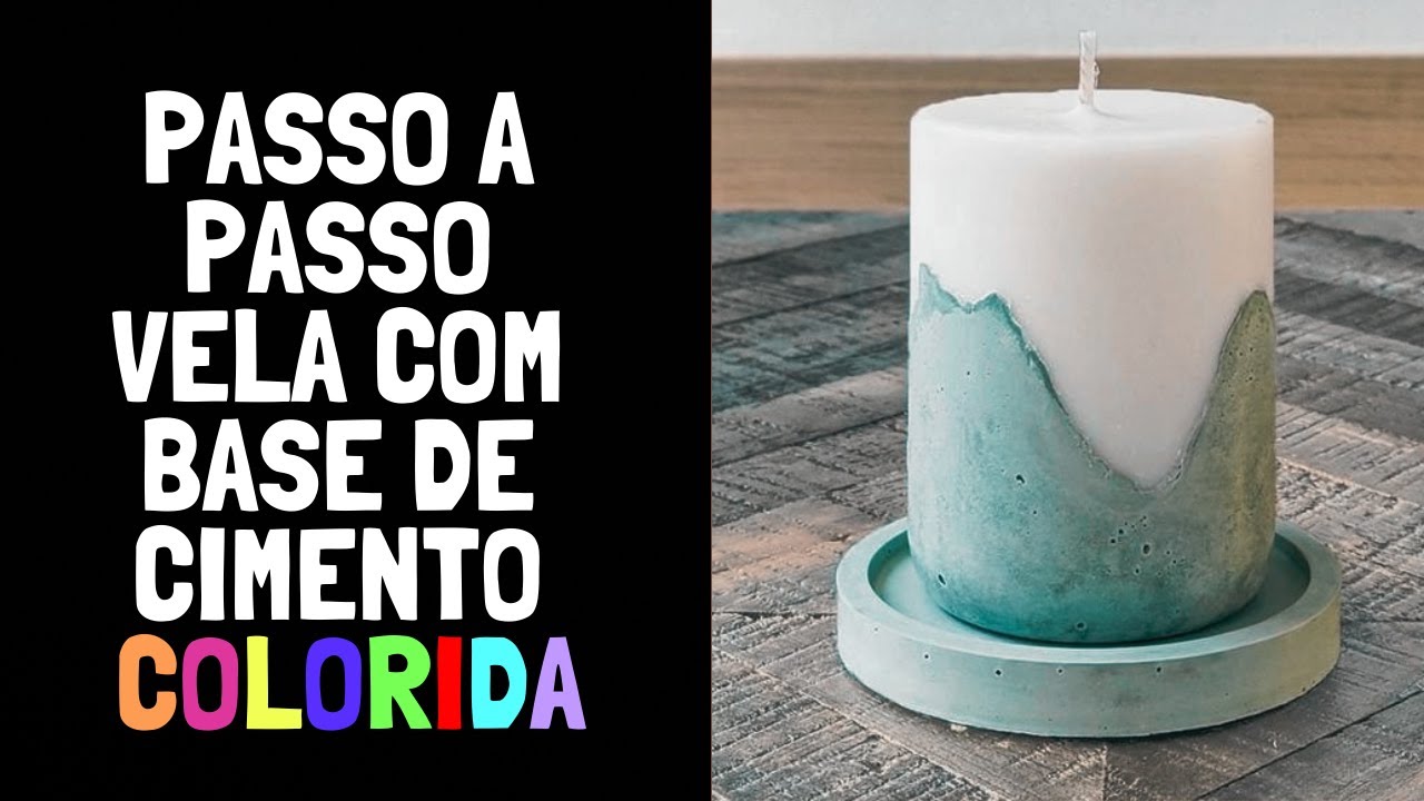 Como Fazer Vela com Base de Cimento Colorida (Passo a Passo).
