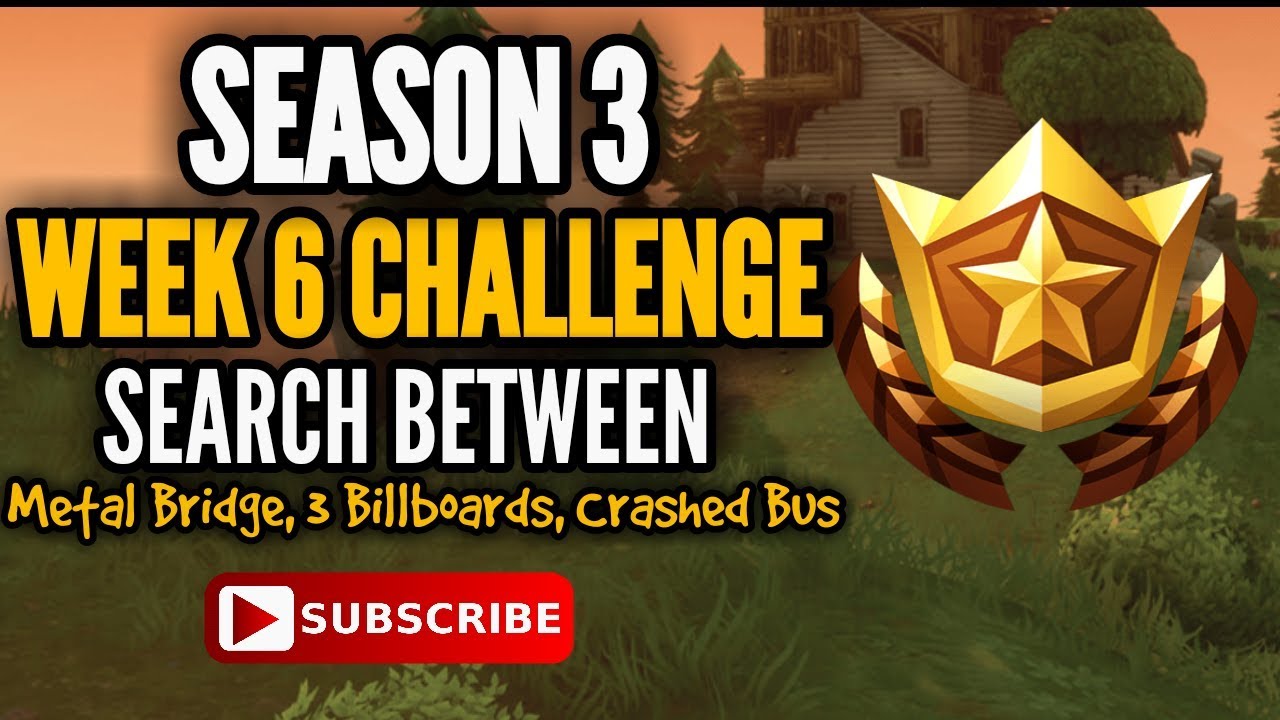 Hidden Challenge Fortnite Week 6
