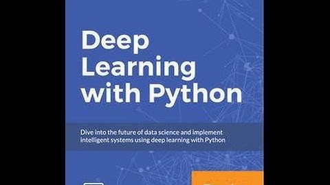 Fully Connected or Dense Layers - Deep Learning with Python