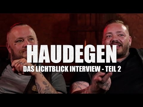 Haudegen - Das Lichtblick Interview (Teil 2)