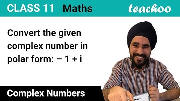 Convert in polar form: -1 + i - Complex number - Teachoo