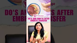 Do's and Dont's after embryo transfer #shorts #embryotransfer #ivf