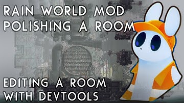 Rain World Modding: How to change a rooms