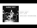 Subway sect  19771978 rare and early compilation  restored and remastered
