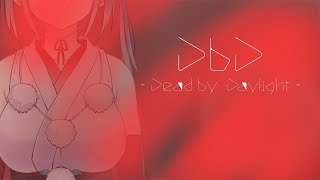 【DbD】おひさ【にじさんじ/山神カルタ】