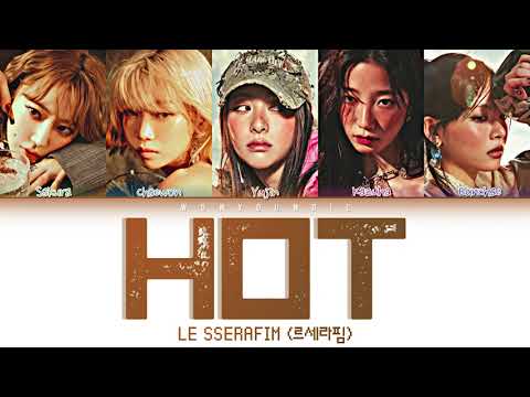 LE SSERAFIM (르세라핌) – HOT Lyrics (Color Coded Han/Rom/Eng)