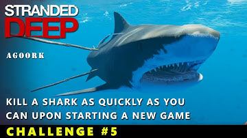 CHALLENGE #5 - KILL A SHARK AS QUICKLY AS POSSIBLE FROM THE START OF A NEW GAME - Stranded Deep