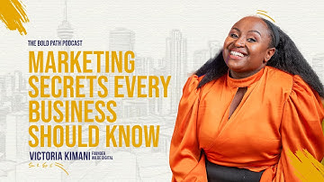 Marketing Secrets Every Business Should Know | Victoria Kimani of Wilde Digital