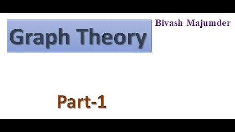 Graph Theory | Introduction | Lecture-1