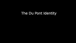 9 The Du Pont Identity