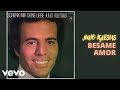 Julio Iglesias - Bésame, Amor (Küss mich Liebes)