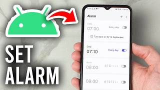 How To Set Alarm On Android Phone & Wake Up With Sound - Tutorial
