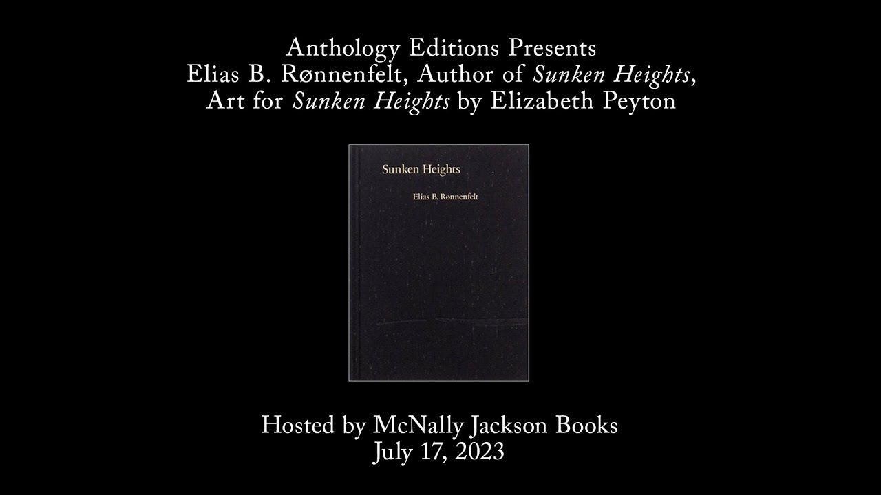 McNally Jackson Presents Elias Rønnenfelt, Author of "Sunken Heights"