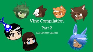 Vine Compilation 2/Austin Miles Geter Vines (Late Birthday Special!)  Nicolas Aguilar/Gacha Club