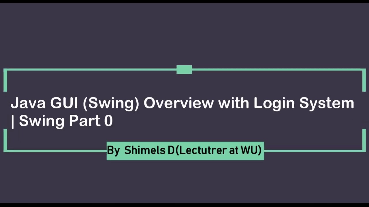 Java GUI (Swing) Overview with Login System | Swing Introduction - YouTube