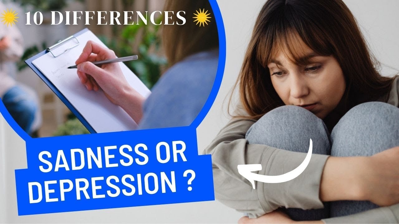 10 KEY DIFFERENCES BETWEEN SADNESS AND DEPRESSION YOU NEED TO KNOW ...