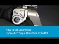 How to setup and use hydraulic torque wrenches rt  rtx  atlas copco bolting solutions