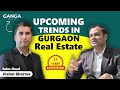 Unveiling upcoming trends in gurgaon real estate gangarealty