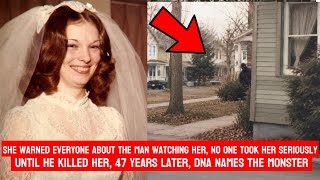 SOLVED BY DNA: Pennsylvania 1975 Cold Case Solved - She Warned Everyone About the Man Watching Her 
