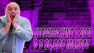 Cleopatra Keno 9 Spot D B $6,600 Jackpot