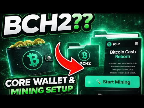 BCH2?? Core Wallet & Mining Setup (Bitcoin Cash 2)